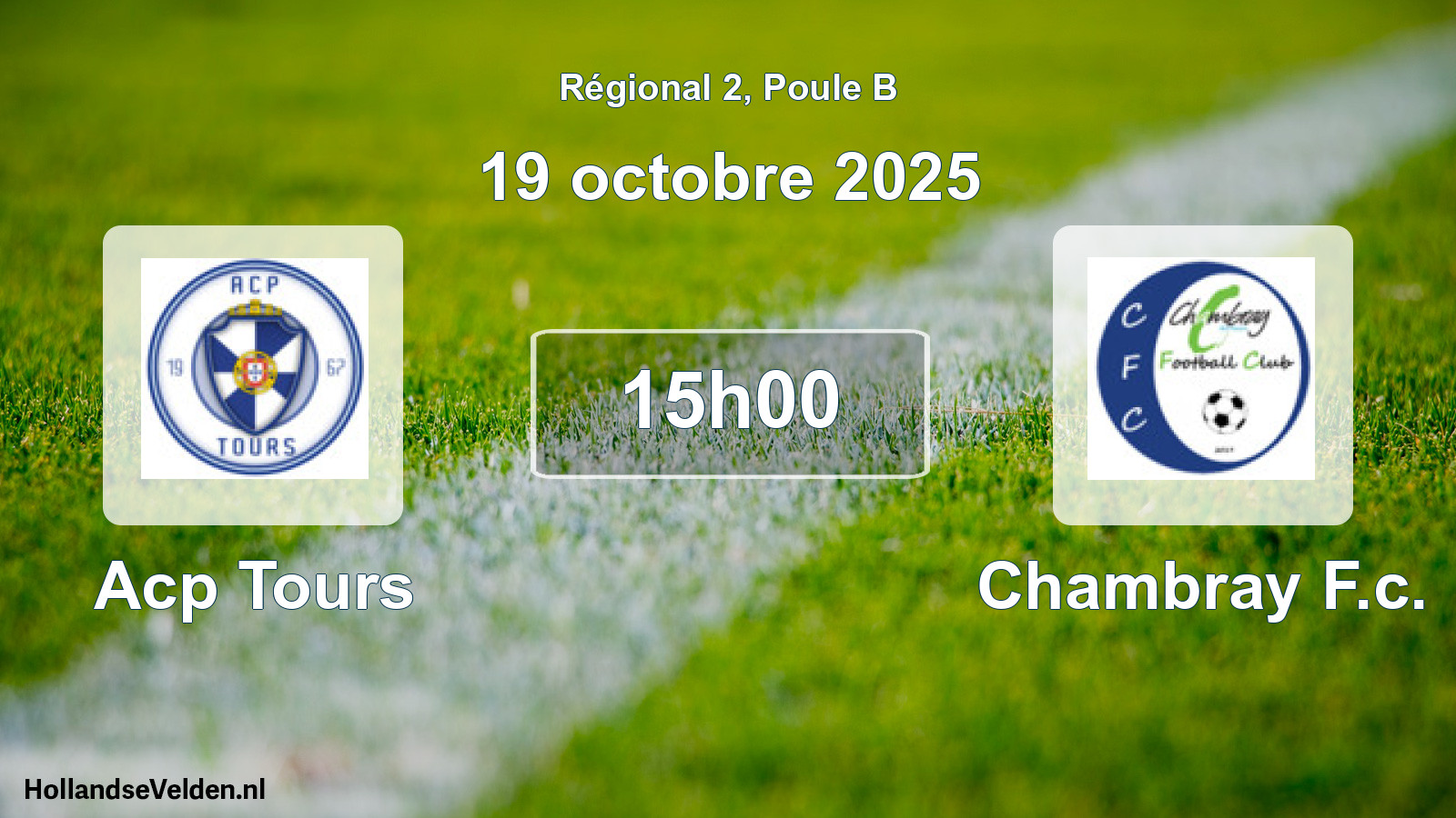Geplande wedstrijd: Acp Tours - Chambray F.c. (19 octobre 2025)
