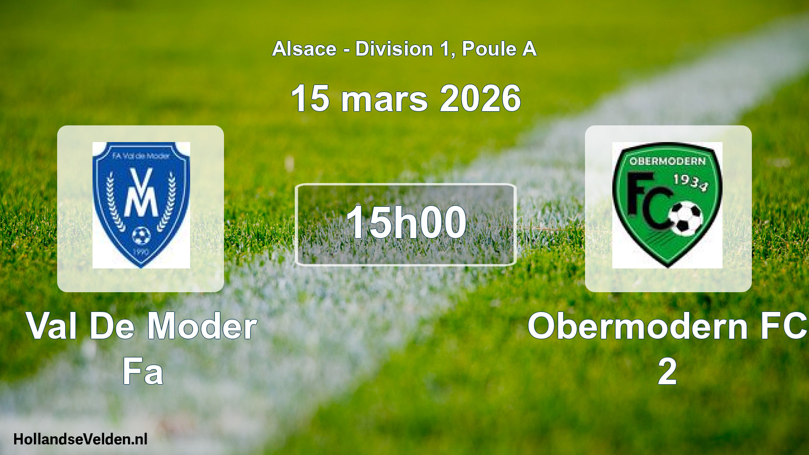 Match programmé: Val De Moder Fa - Obermodern FC 2 (15 mars 2026)