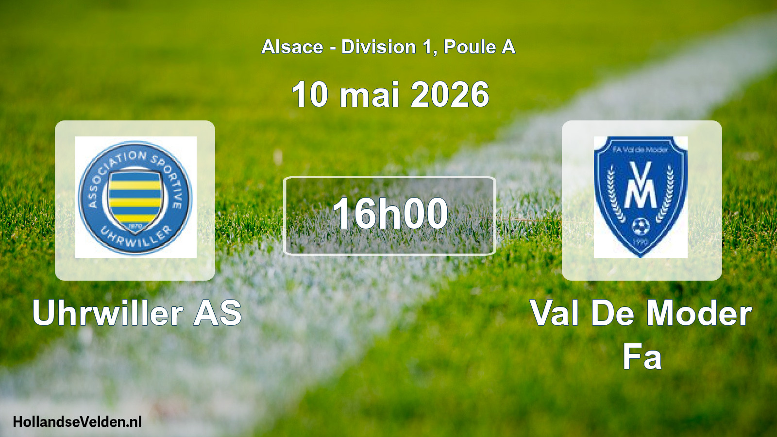 Scheduled Match: Uhrwiller AS - Val De Moder Fa (10 May 2026)