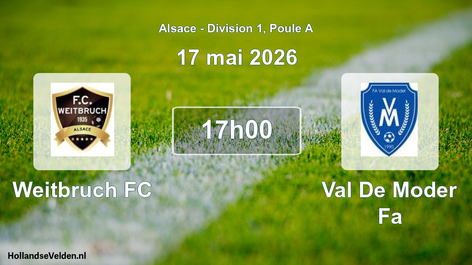 Match programmé: Weitbruch FC - Val De Moder Fa (17 mai 2026)