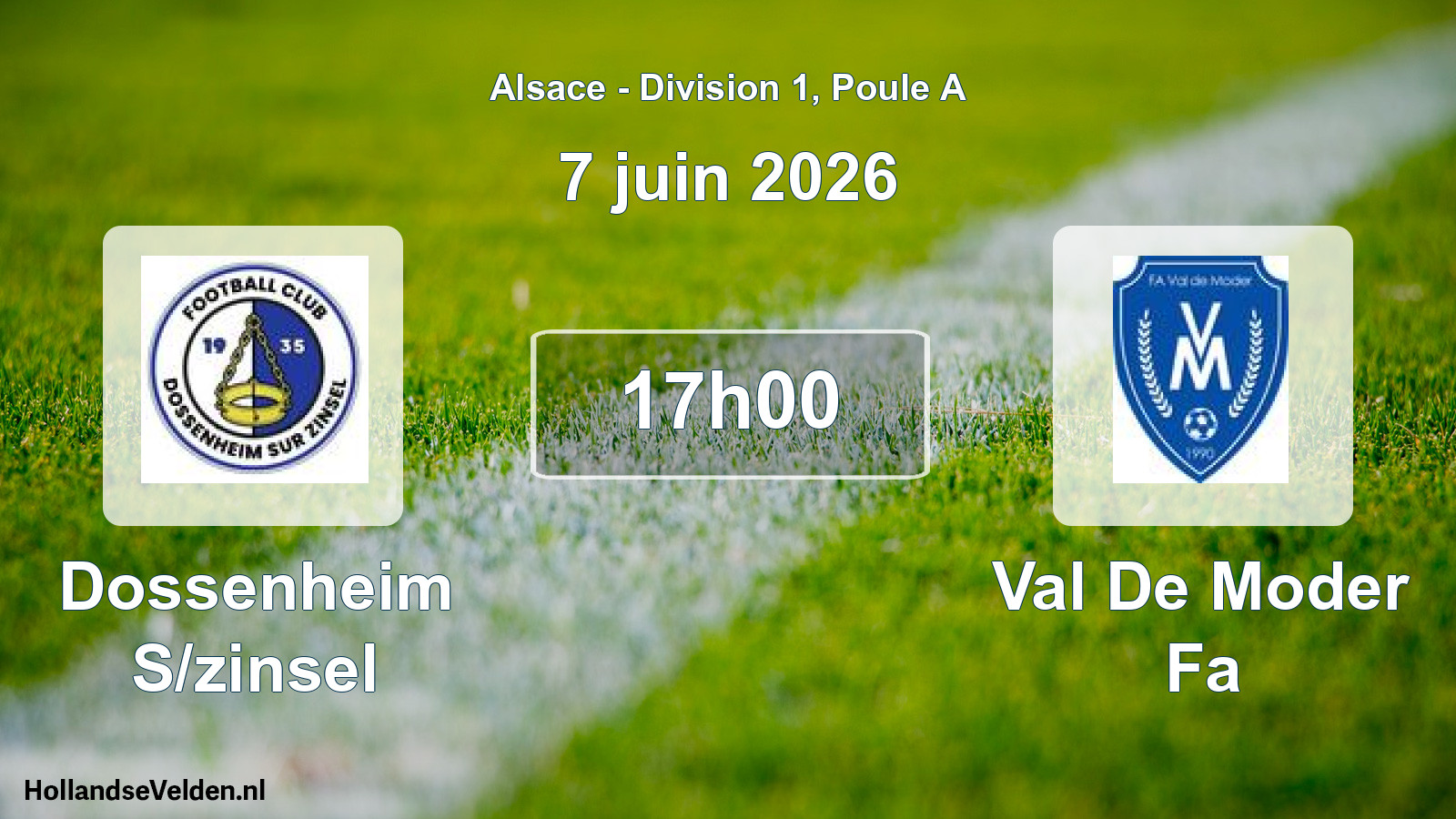 Scheduled Match: Dossenheim S/zinsel - Val De Moder Fa (7 June 2026)