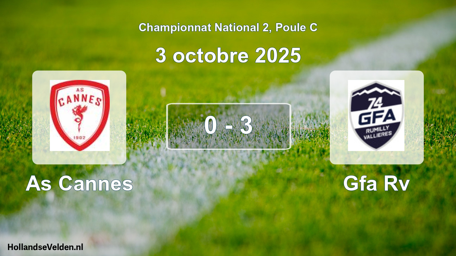 Total number of matches played: As Cannes - Gfa Rv 0 - 3 (3 October 2025)
