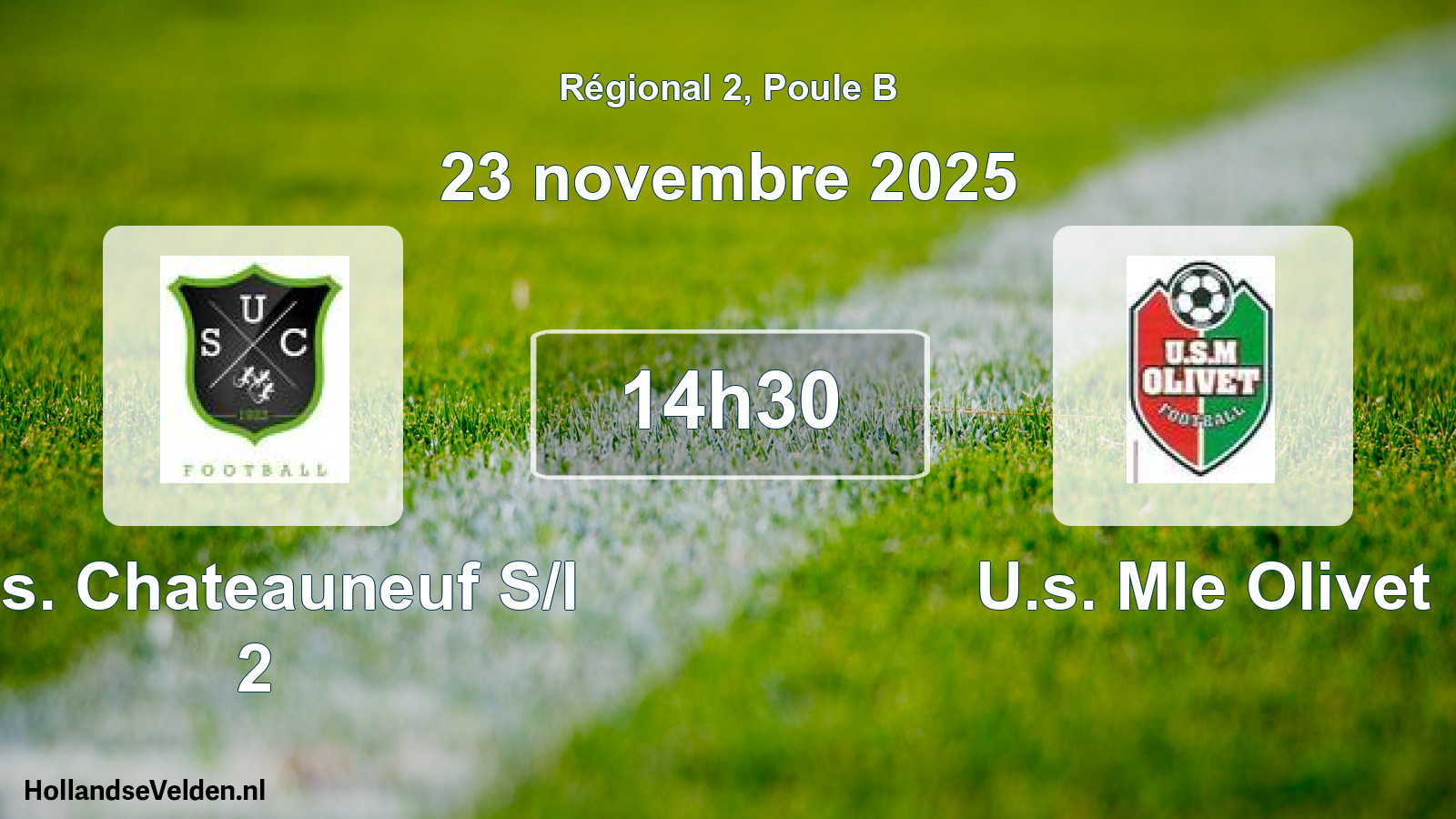 Geplande wedstrijd: U.s. Chateauneuf S/l 2 - U.s. Mle Olivet (23 november 2025)