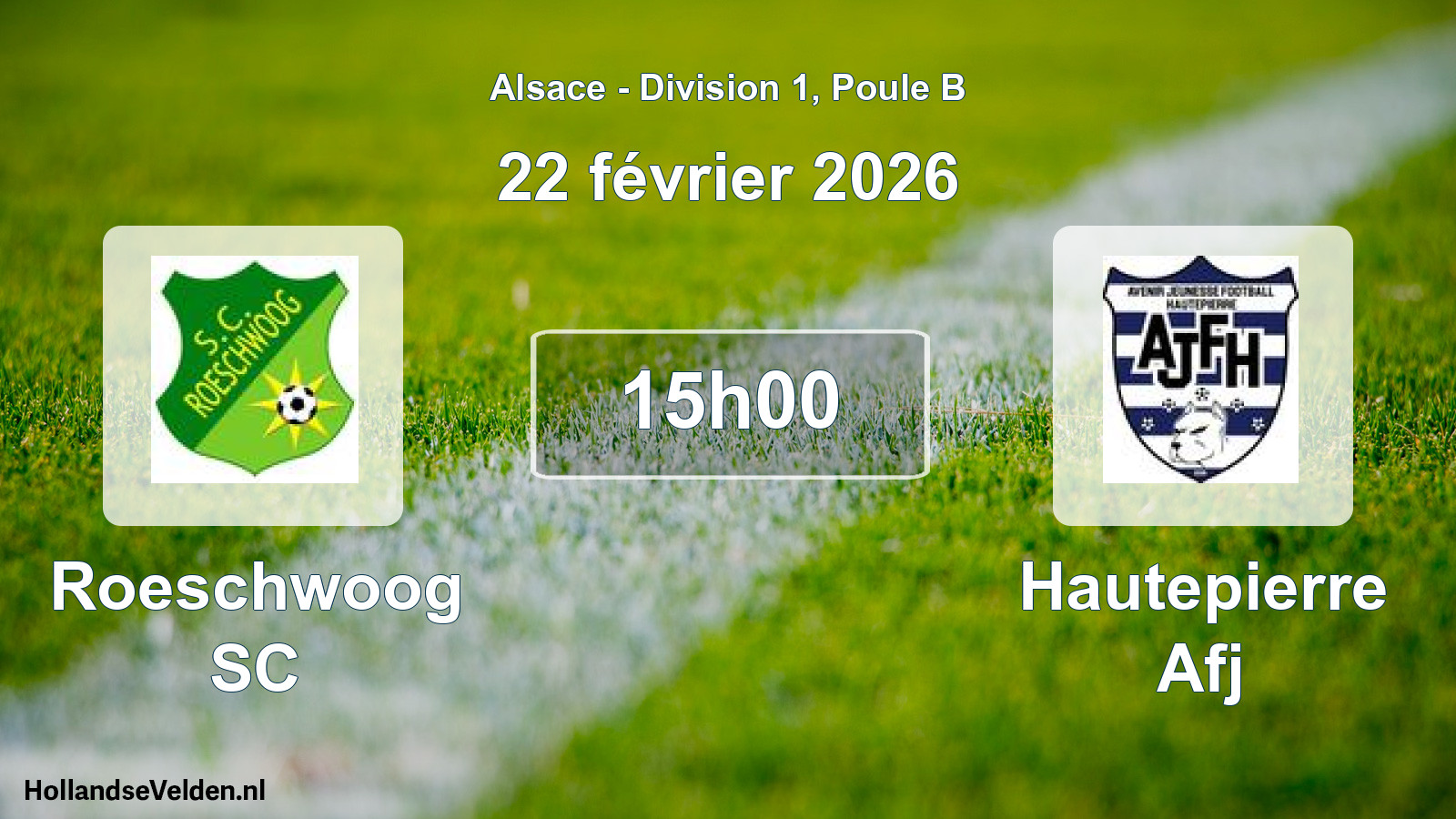 Geplande wedstrijd: Roeschwoog SC - Hautepierre Afj (22 februari 2026)