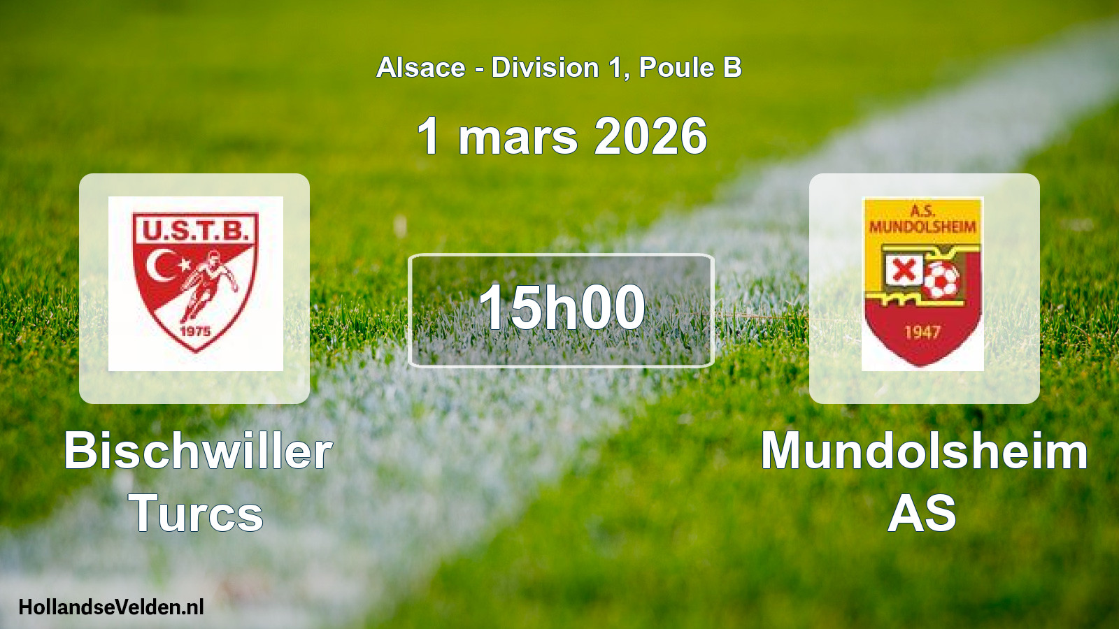 Match programmé: Bischwiller Turcs - Mundolsheim AS (1 mars 2026)