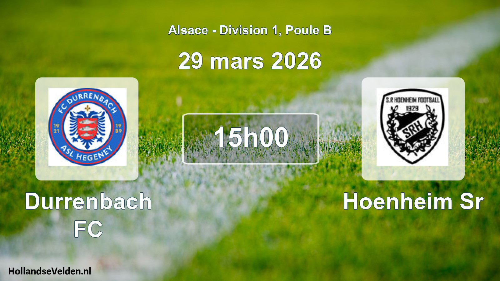Match programmé: Durrenbach FC - Hoenheim Sr (29 mars 2026)