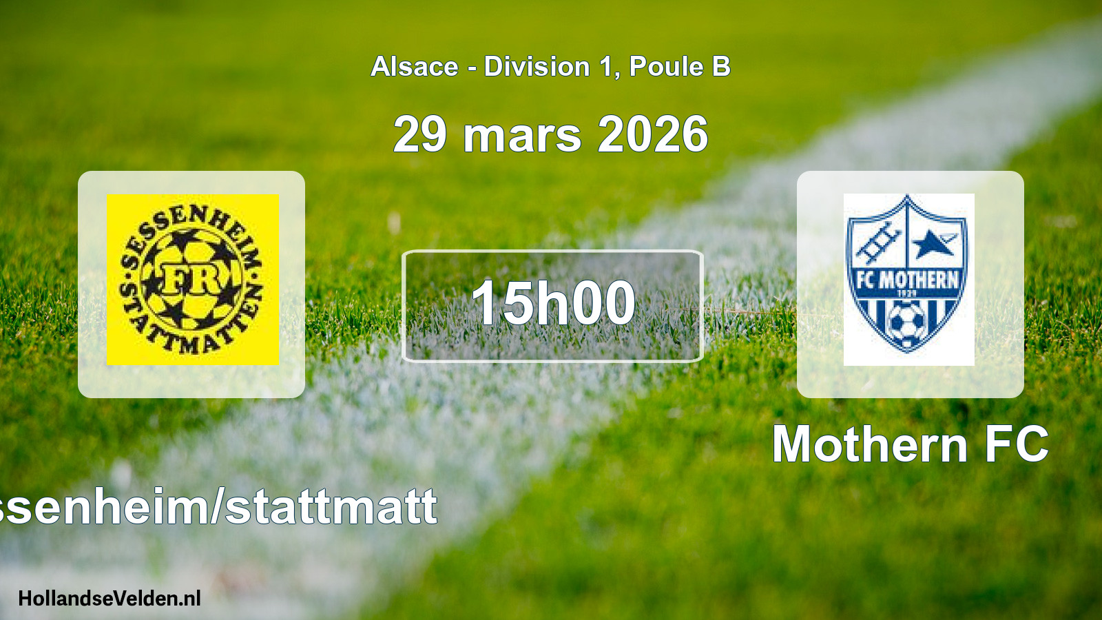 Match programmé: Sessenheim/stattmatt - Mothern FC (29 mars 2026)