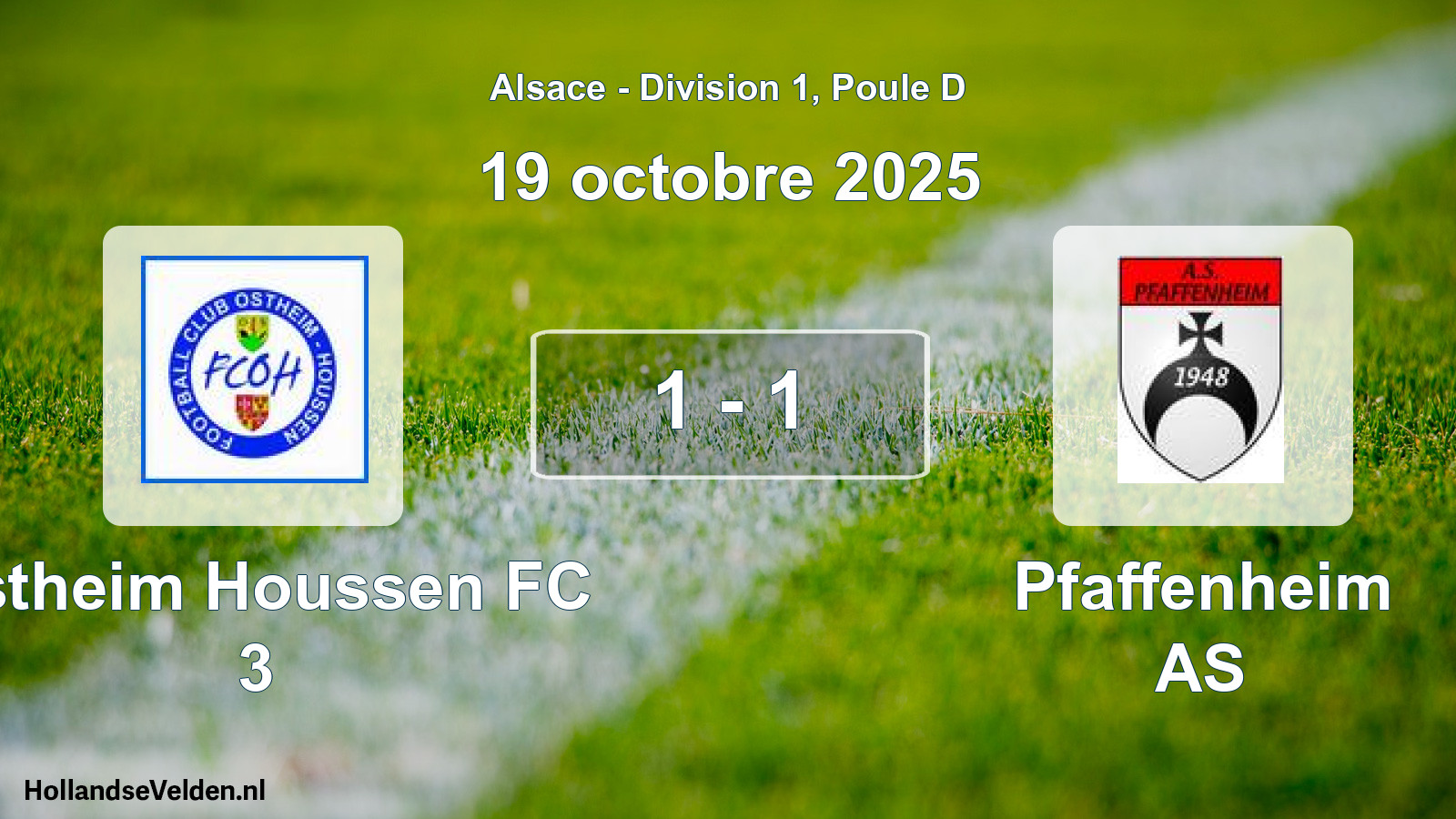 Match joué: Ostheim Houssen FC 3 - Pfaffenheim AS 1 - 1 (19 octobre 2025)