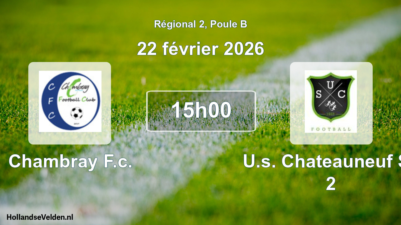 Scheduled Match: Chambray F.c. - U.s. Chateauneuf S/l 2 (22 February 2026)