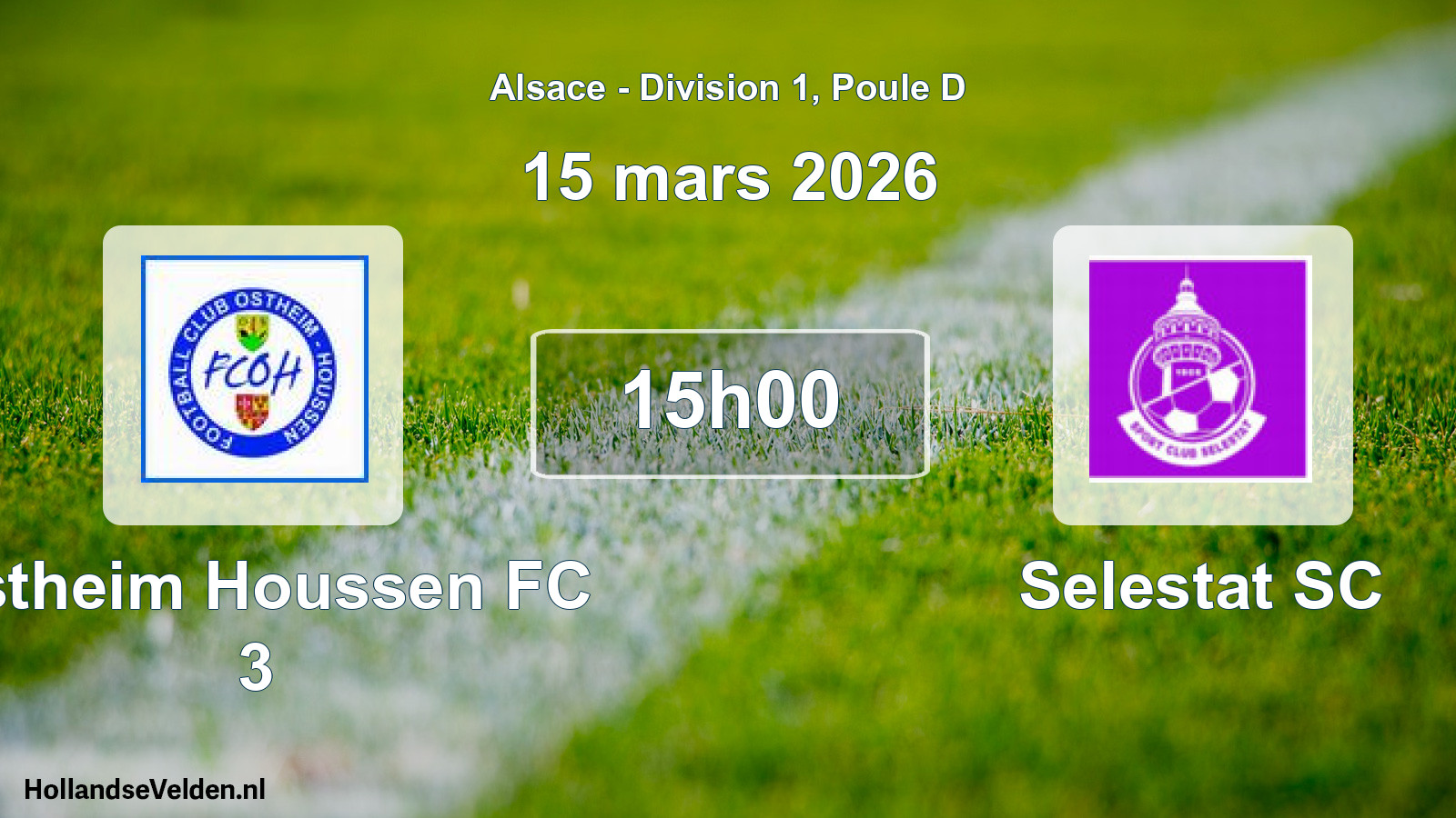 Match programmé: Ostheim Houssen FC 3 - Selestat SC (15 mars 2026)