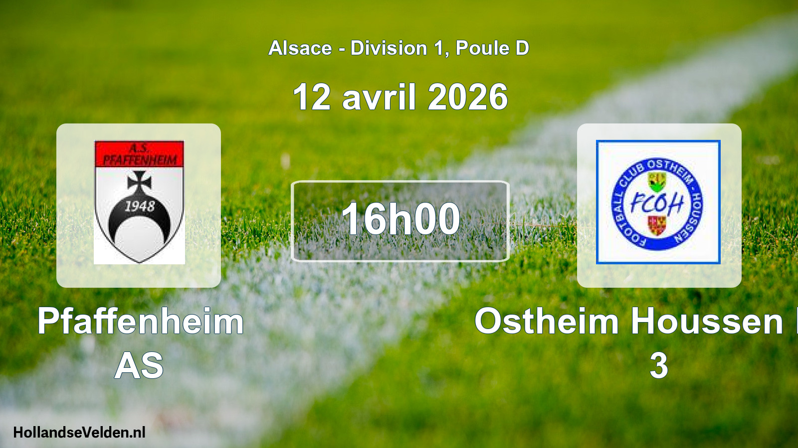 Geplande wedstrijd: Pfaffenheim AS - Ostheim Houssen FC 3 (12 april 2026)