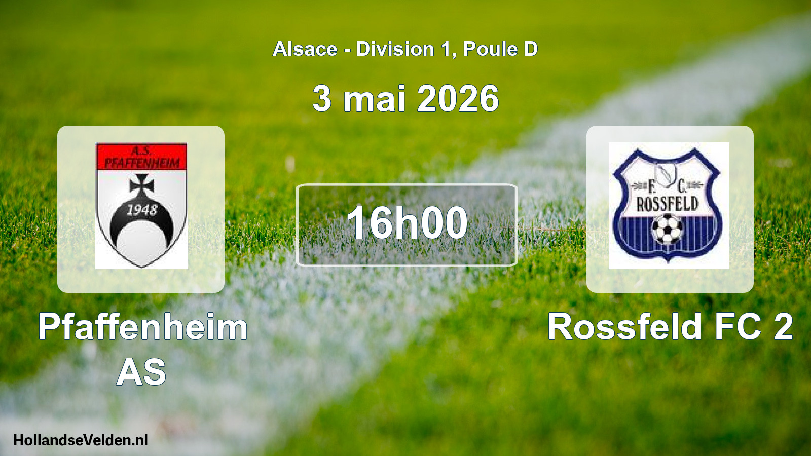 Scheduled Match: Pfaffenheim AS - Rossfeld FC 2 (3 May 2026)