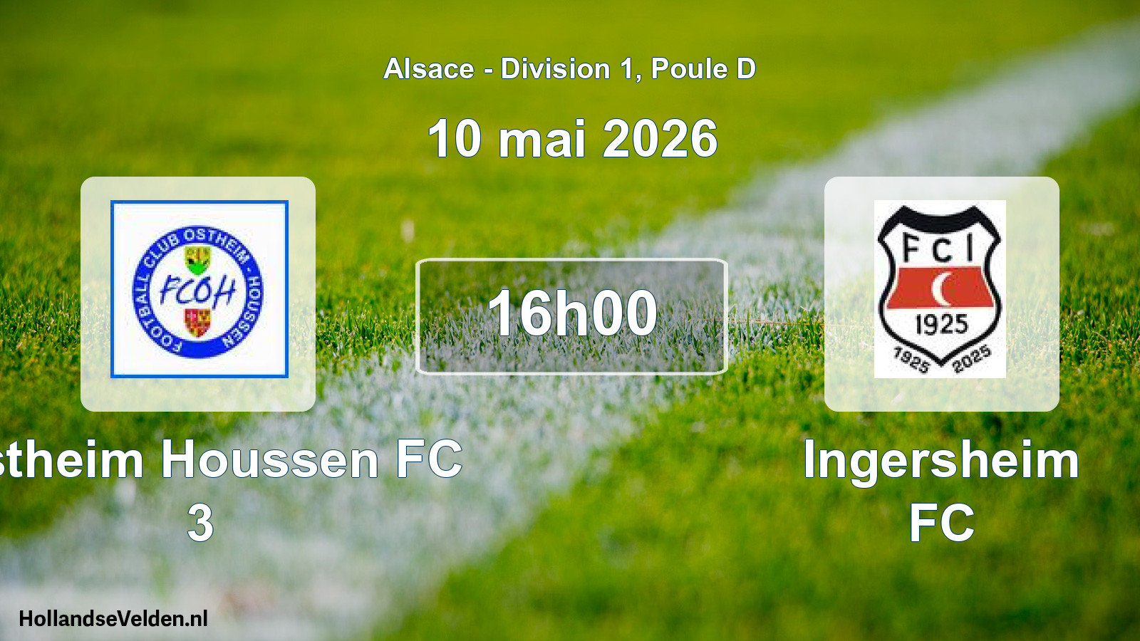 Match programmé: Ostheim Houssen FC 3 - Ingersheim FC (10 mai 2026)