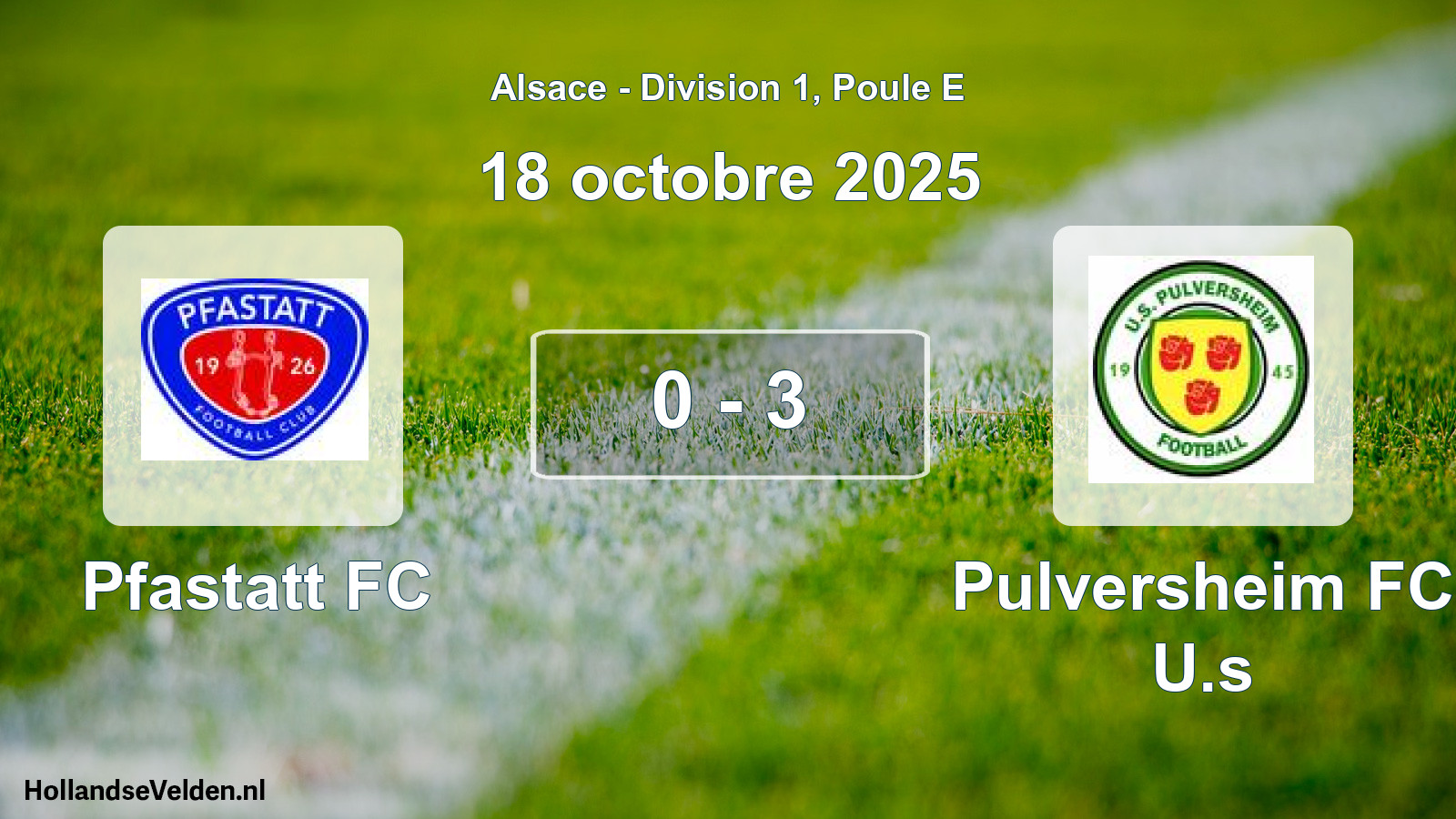 Match joué: Pfastatt FC - Pulversheim FC U.s 0 - 3 (18 octobre 2025)