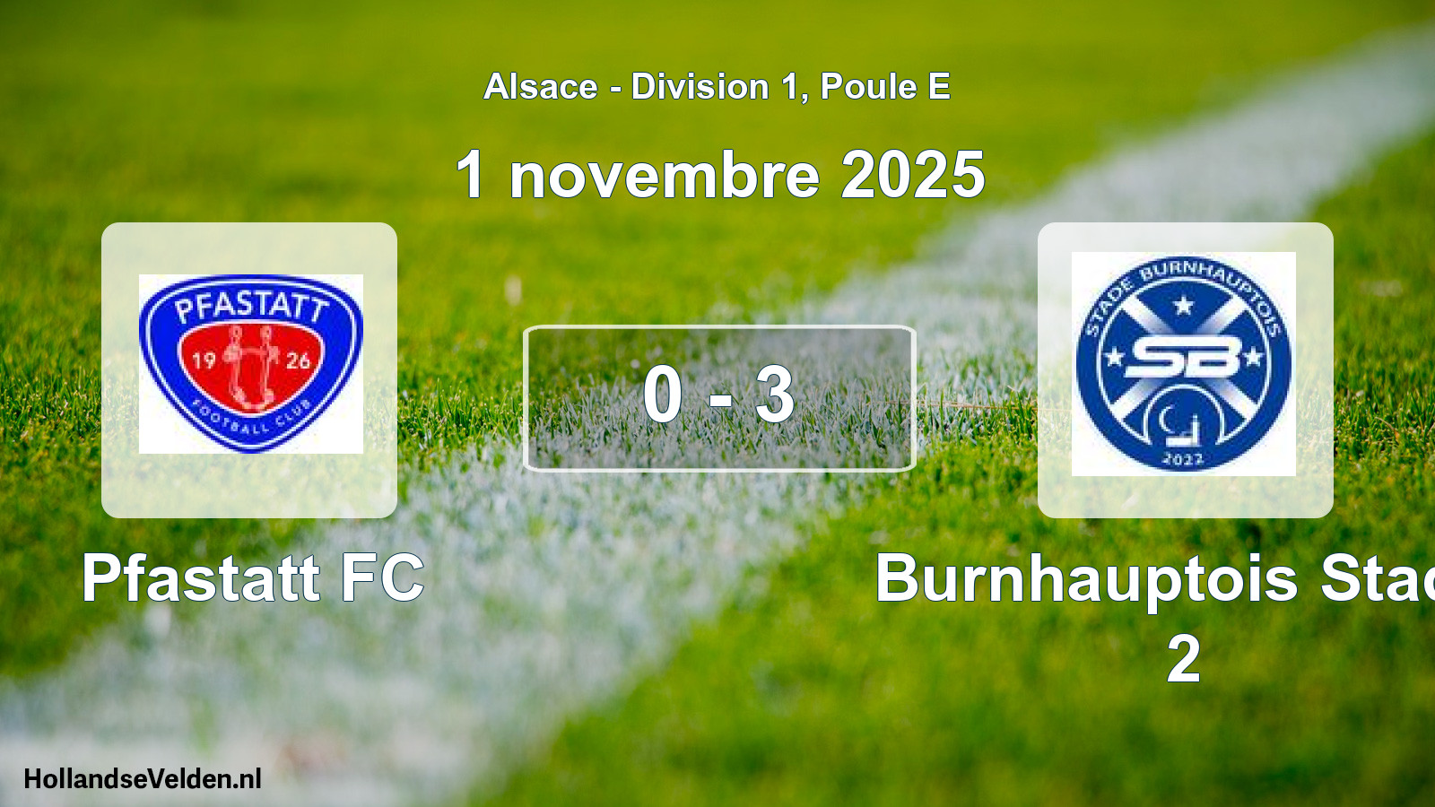 Total number of matches played: Pfastatt FC - Burnhauptois Stade 2 0 - 3 (1 November 2025)