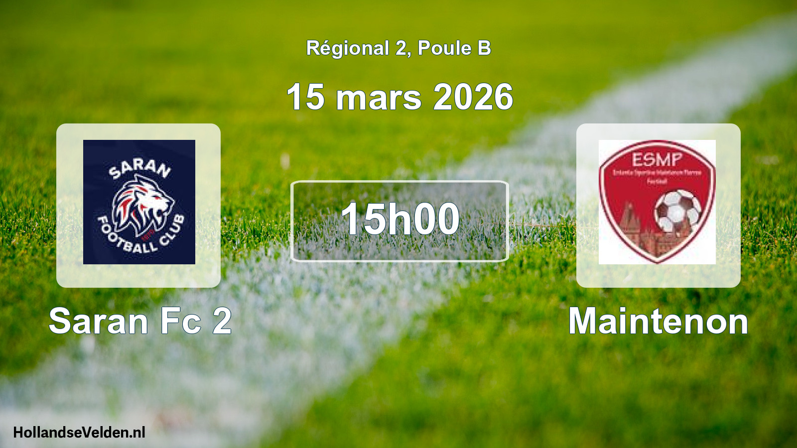 Scheduled Match: Saran Fc 2 - Maintenon (15 March 2026)
