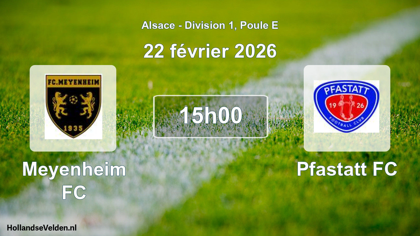 Geplande wedstrijd: Meyenheim FC - Pfastatt FC (22 februari 2026)