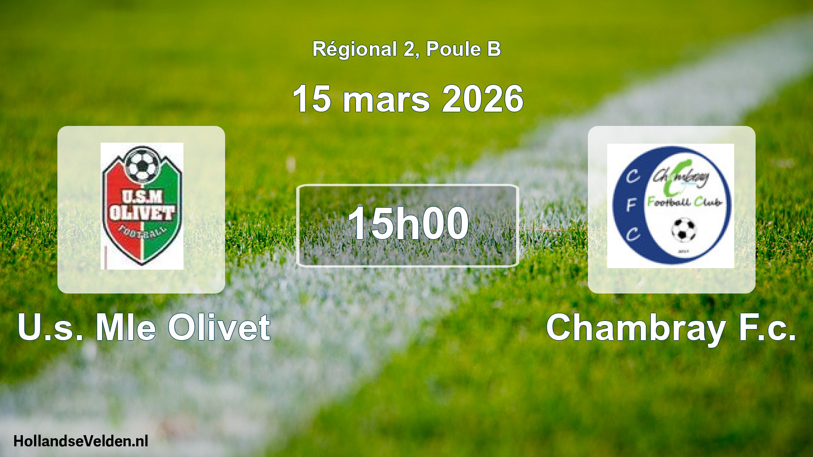 Scheduled Match: U.s. Mle Olivet - Chambray F.c. (15 March 2026)