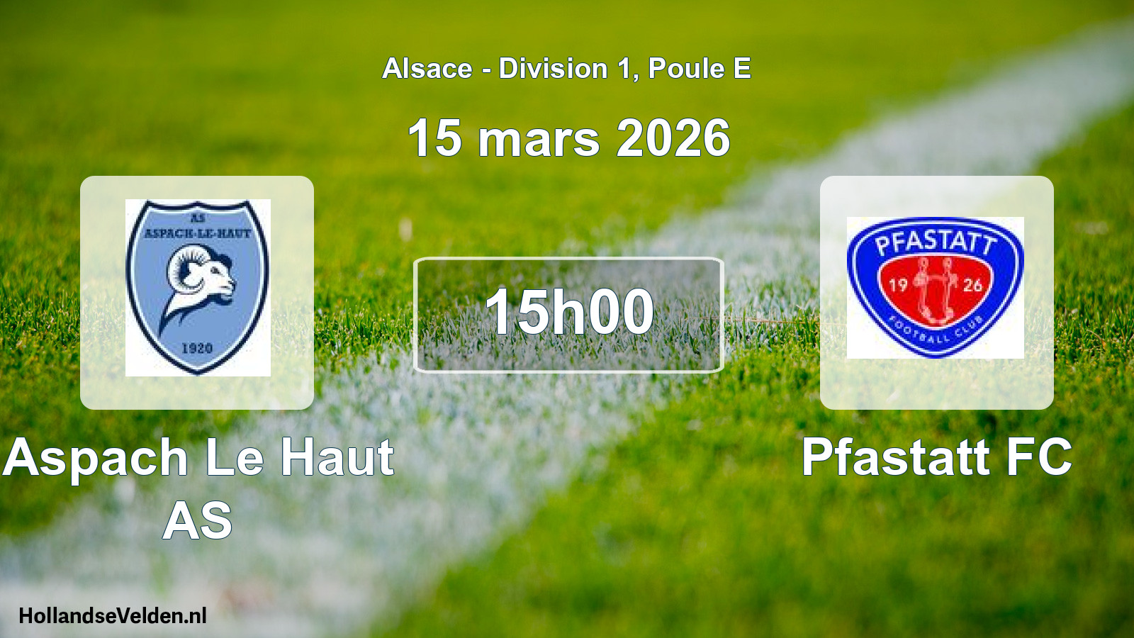 Match programmé: Aspach Le Haut AS - Pfastatt FC (15 mars 2026)