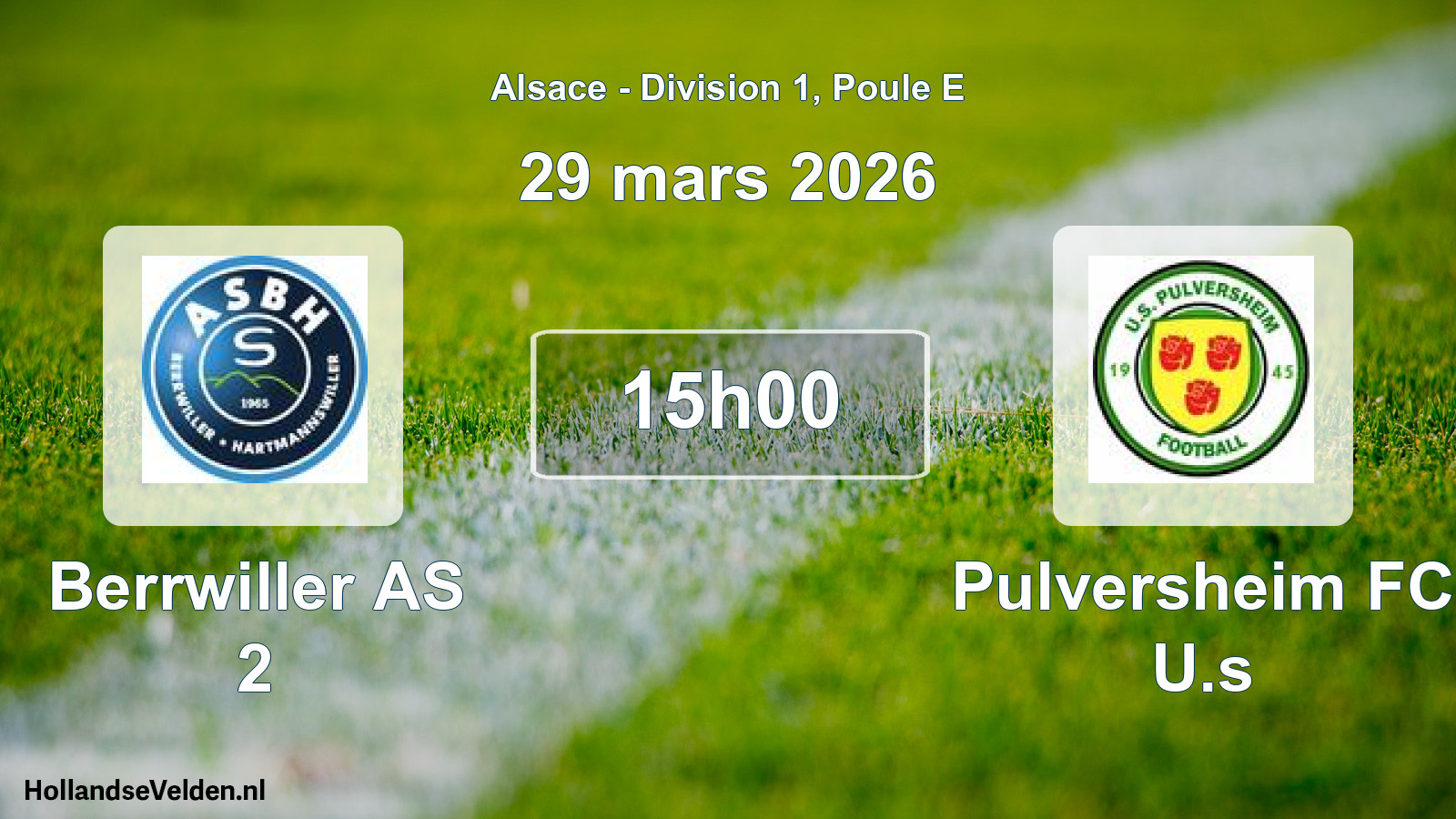 Scheduled Match: Berrwiller AS 2 - Pulversheim FC U.s (29 March 2026)