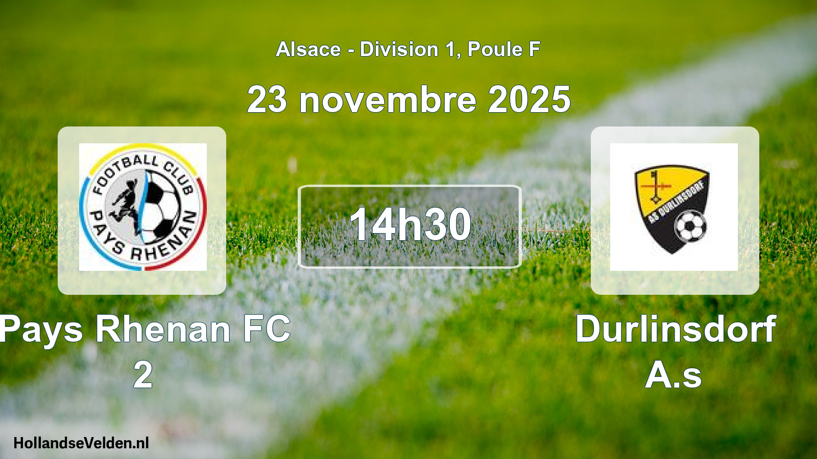 Match programmé: Pays Rhenan FC 2 - Durlinsdorf A.s (23 novembre 2025)