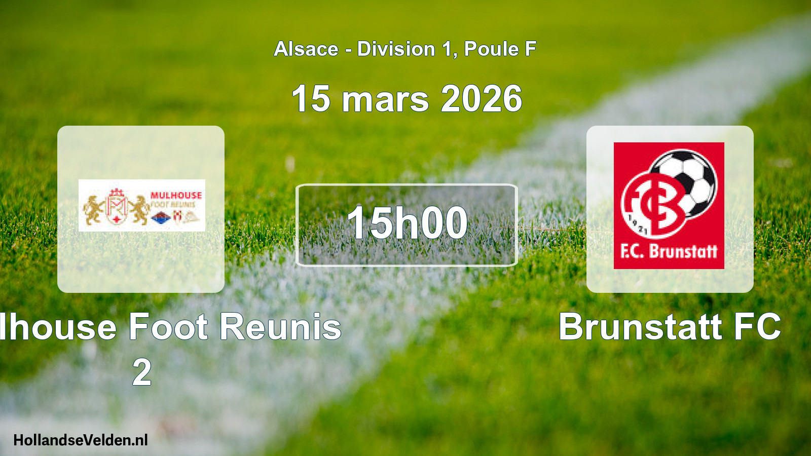 Match programmé: Mulhouse Foot Reunis 2 - Brunstatt FC (15 mars 2026)