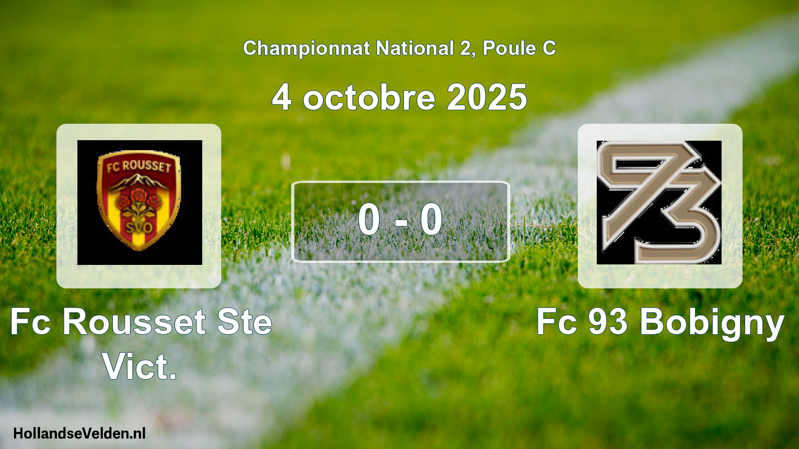Total number of matches played: Fc Rousset Ste Vict. - Fc 93 Bobigny 0 - 0 (4 October 2025)