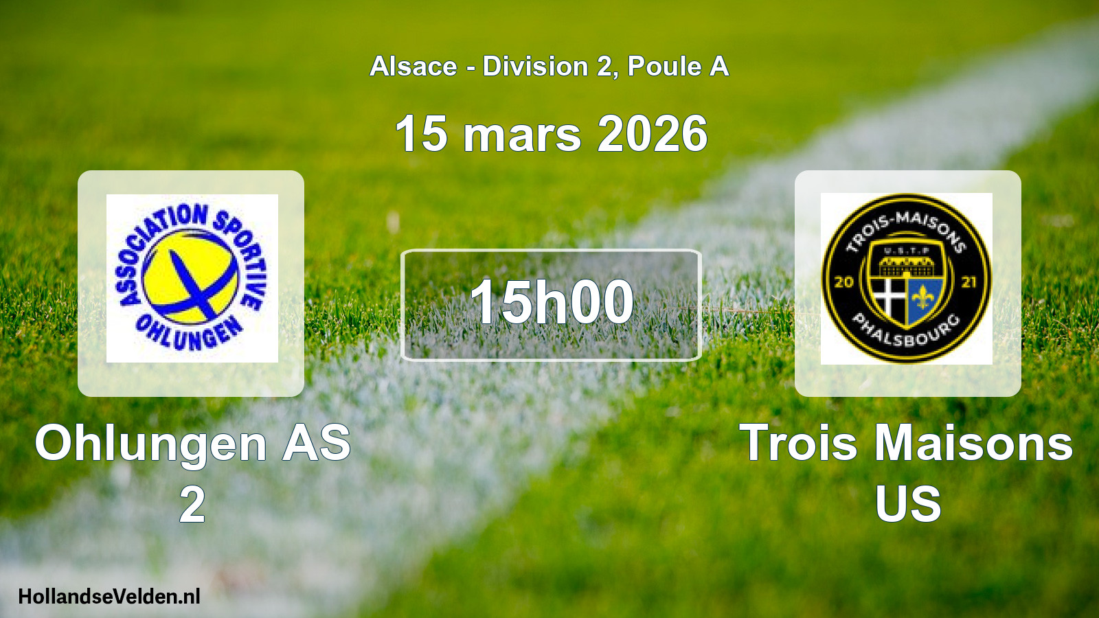 Match programmé: Ohlungen AS 2 - Trois Maisons US (15 mars 2026)