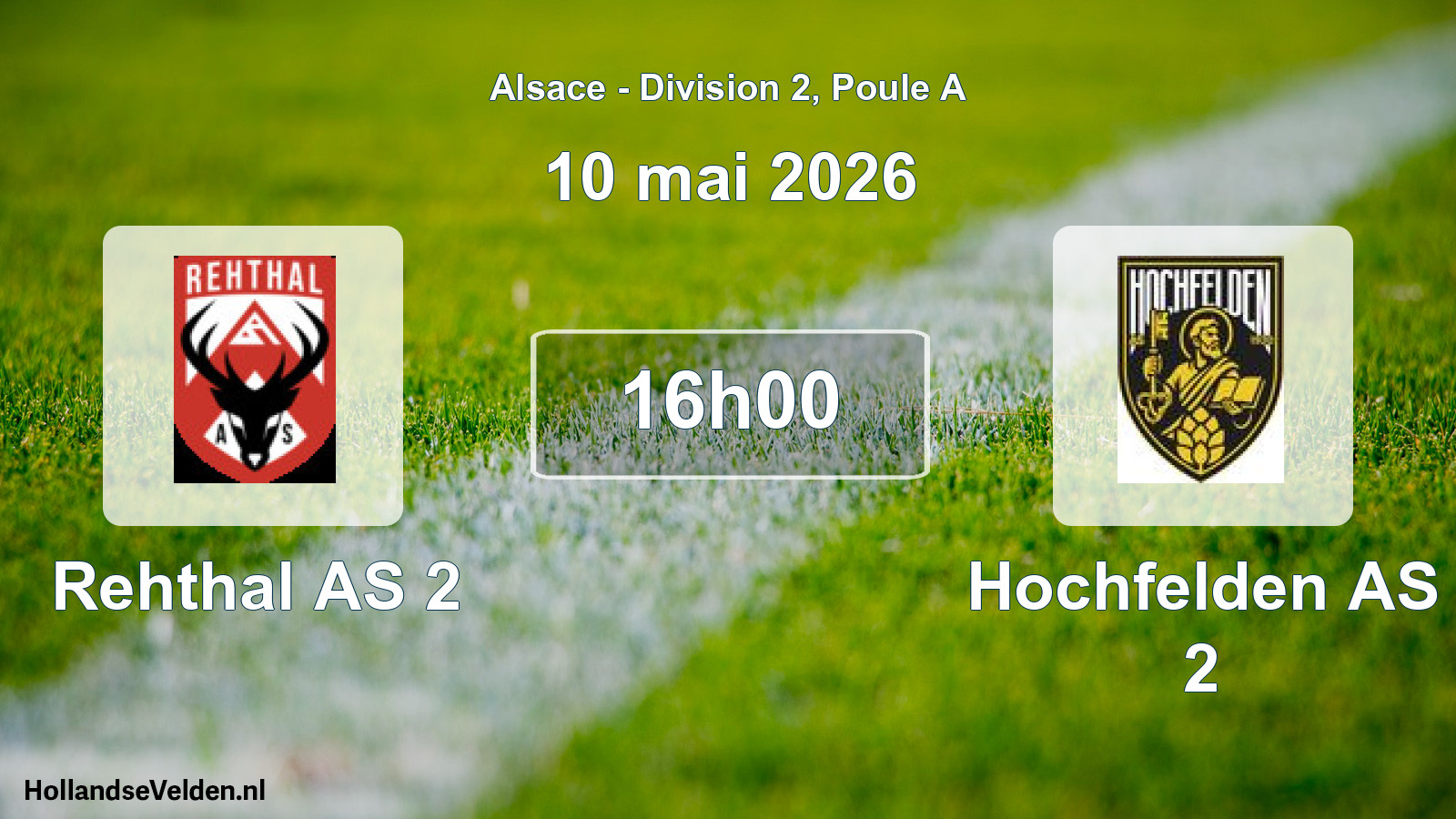 Match programmé: Rehthal AS 2 - Hochfelden AS 2 (10 mai 2026)