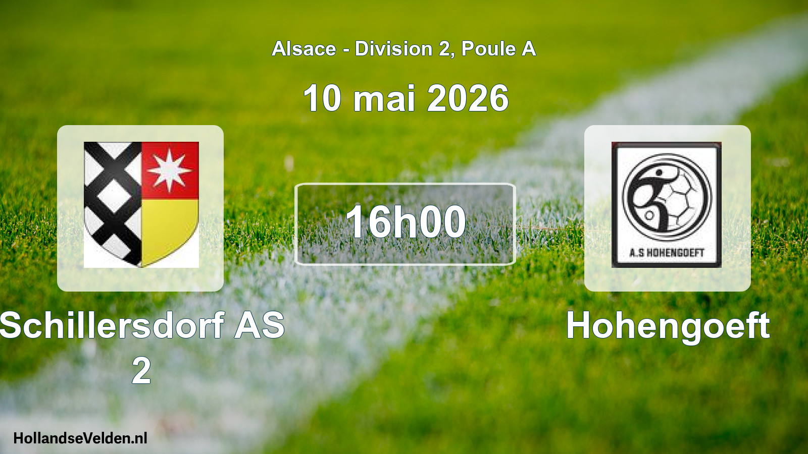 Match programmé: Schillersdorf AS 2 - Hohengoeft (10 mai 2026)