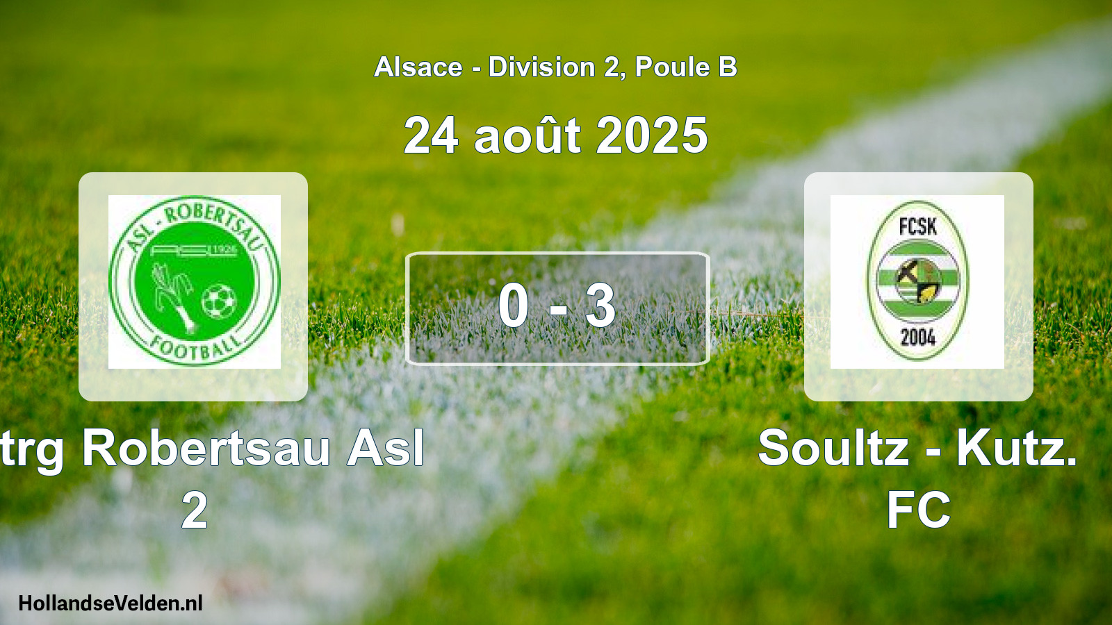 Match joué: Strg Robertsau Asl 2 - Soultz - Kutz. FC 0 - 3 (24 août 2025)