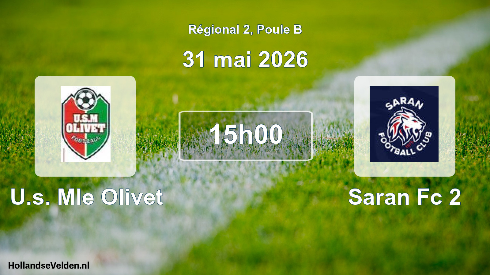 Scheduled Match: U.s. Mle Olivet - Saran Fc 2 (31 May 2026)