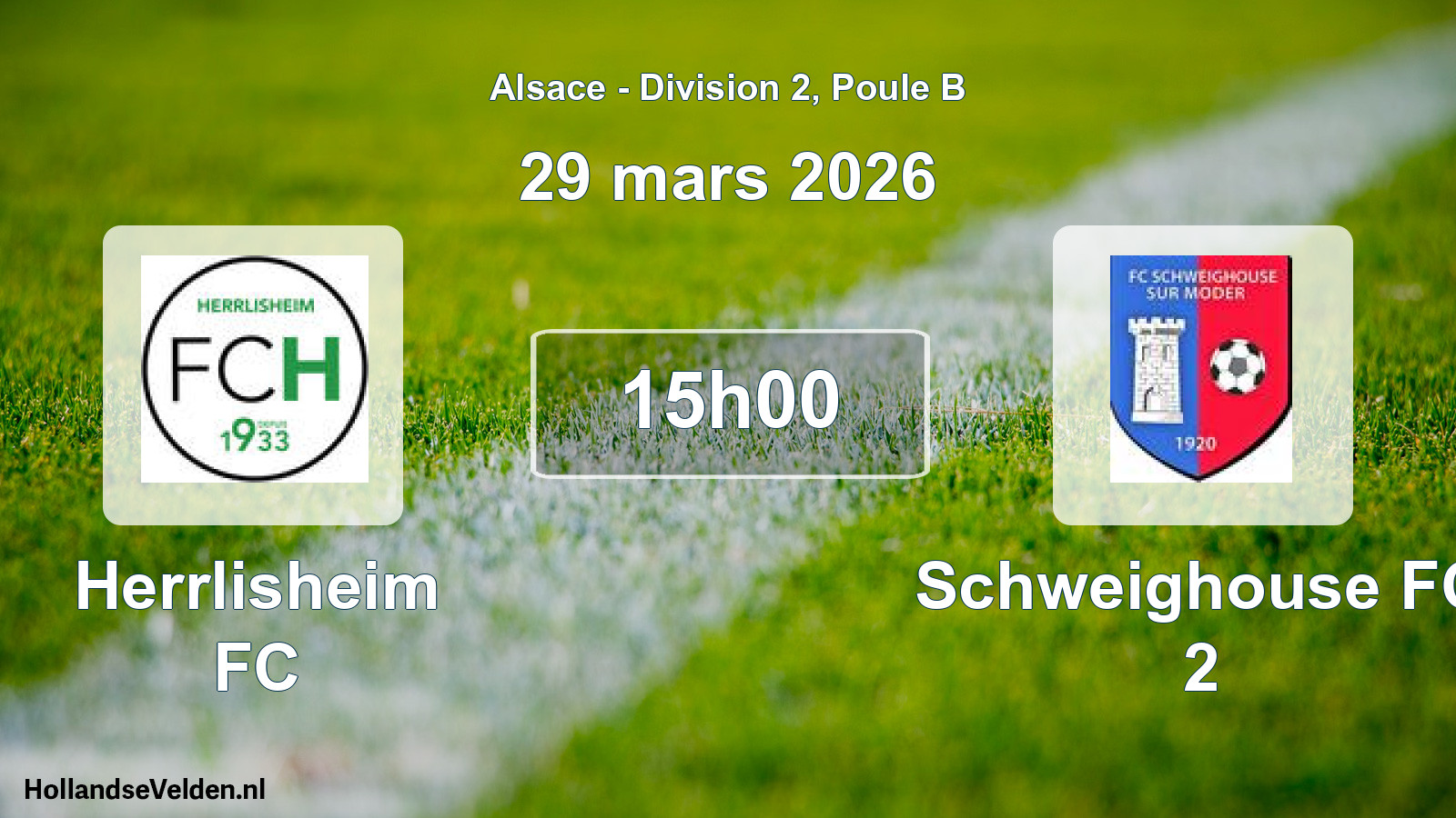 Match programmé: Herrlisheim FC - Schweighouse FC 2 (29 mars 2026)