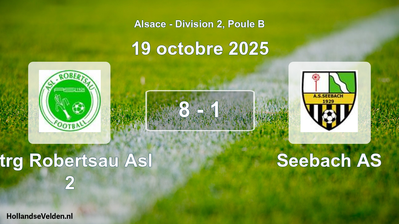 Match joué: Strg Robertsau Asl 2 - Seebach AS 8 - 1 (19 octobre 2025)