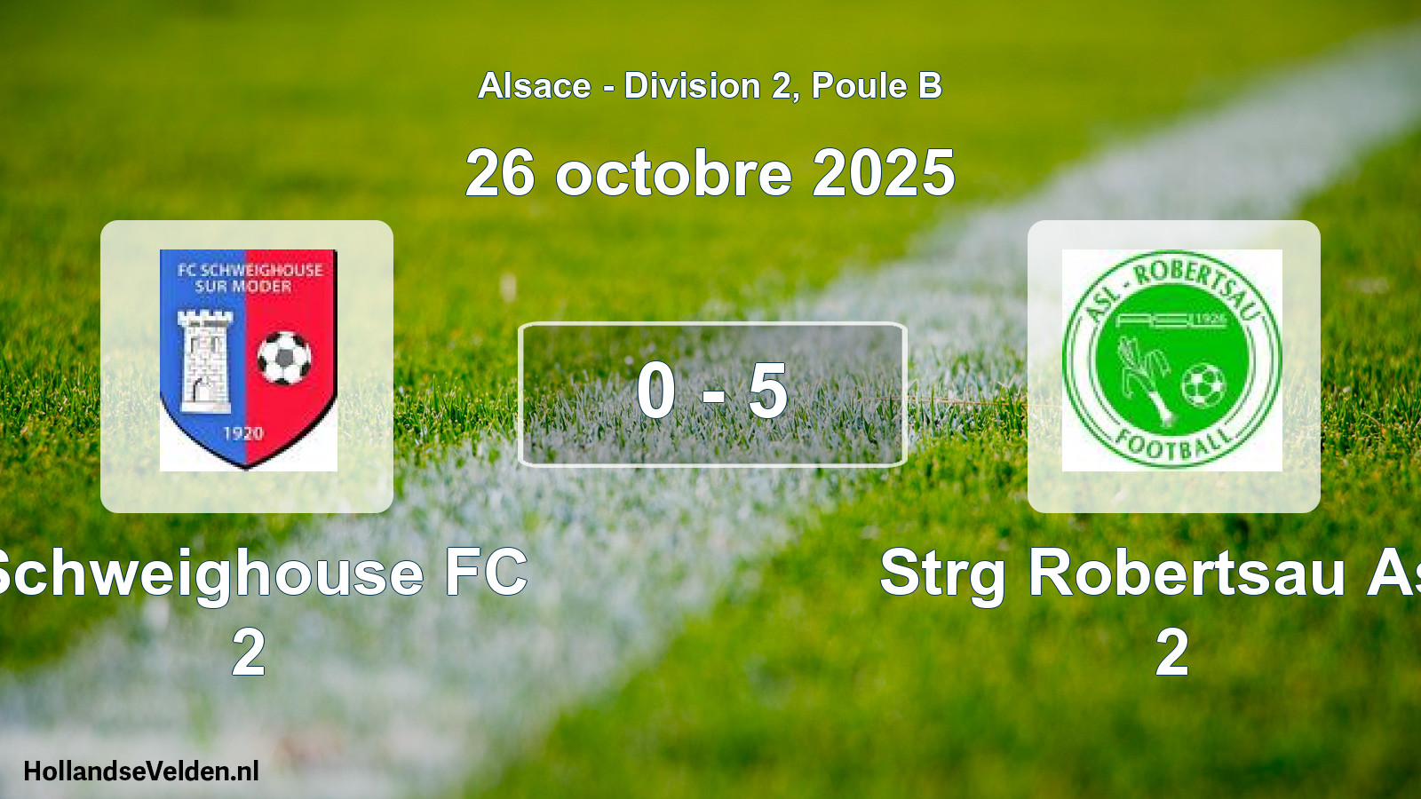 Match joué: Schweighouse FC 2 - Strg Robertsau Asl 2 0 - 5 (26 octobre 2025)
