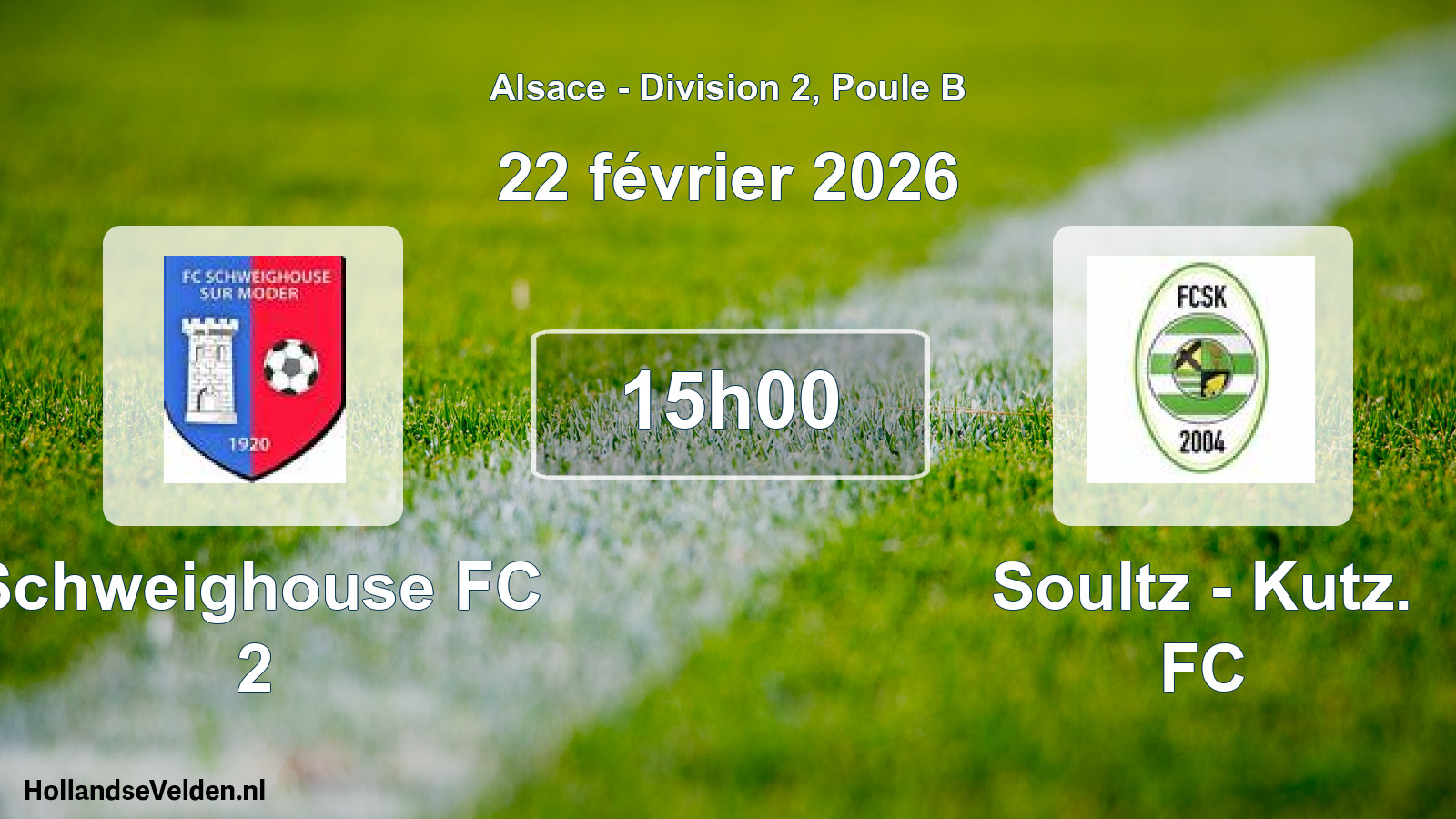 Match programmé: Schweighouse FC 2 - Soultz - Kutz. FC (22 février 2026)