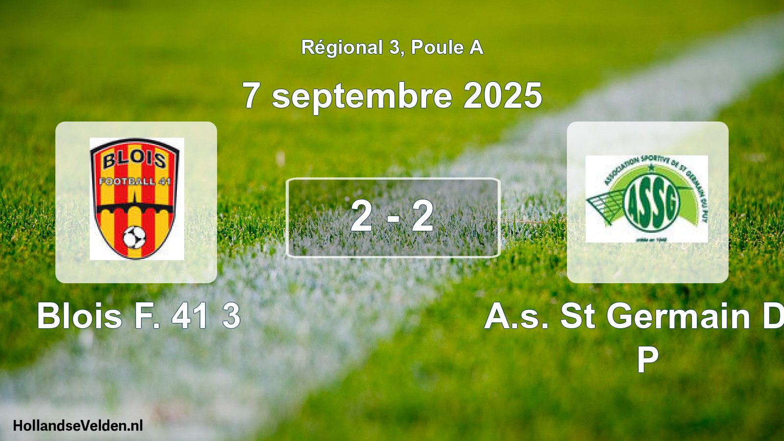 Total number of matches played: Blois F. 41 3 - A.s. St Germain Du P 2 - 2 (7 September 2025)