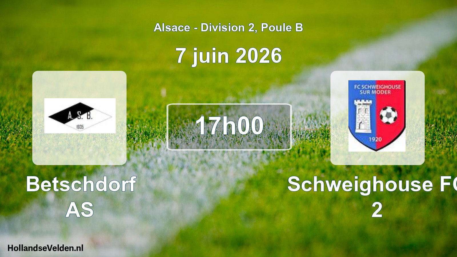 Scheduled Match: Betschdorf AS - Schweighouse FC 2 (7 June 2026)