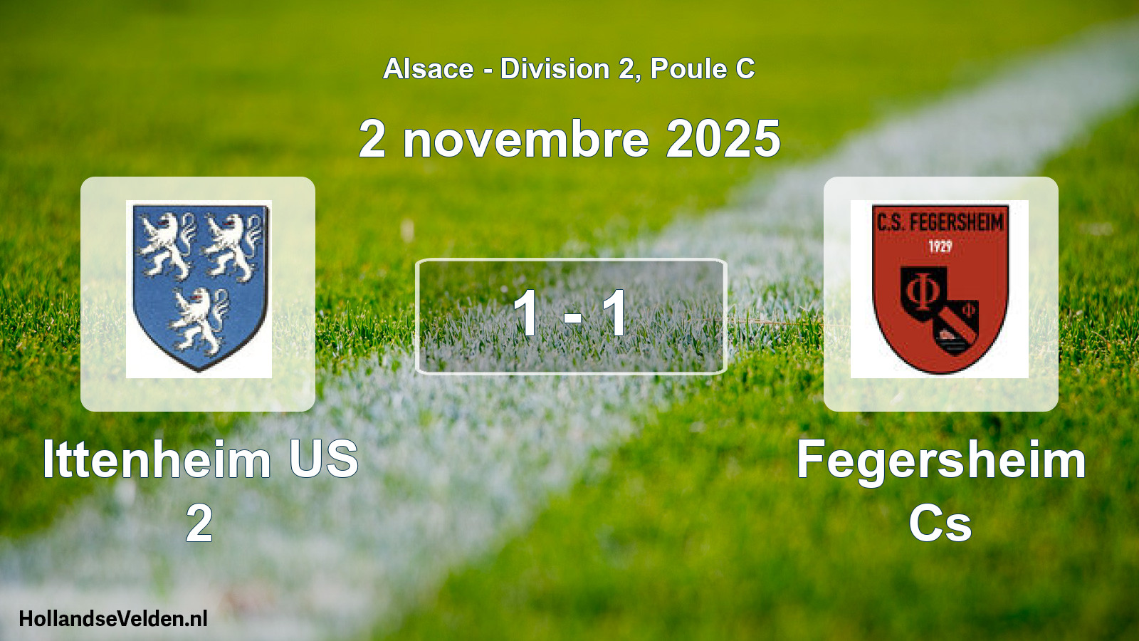 Match joué: Ittenheim US 2 - Fegersheim Cs 1 - 1 (2 novembre 2025)