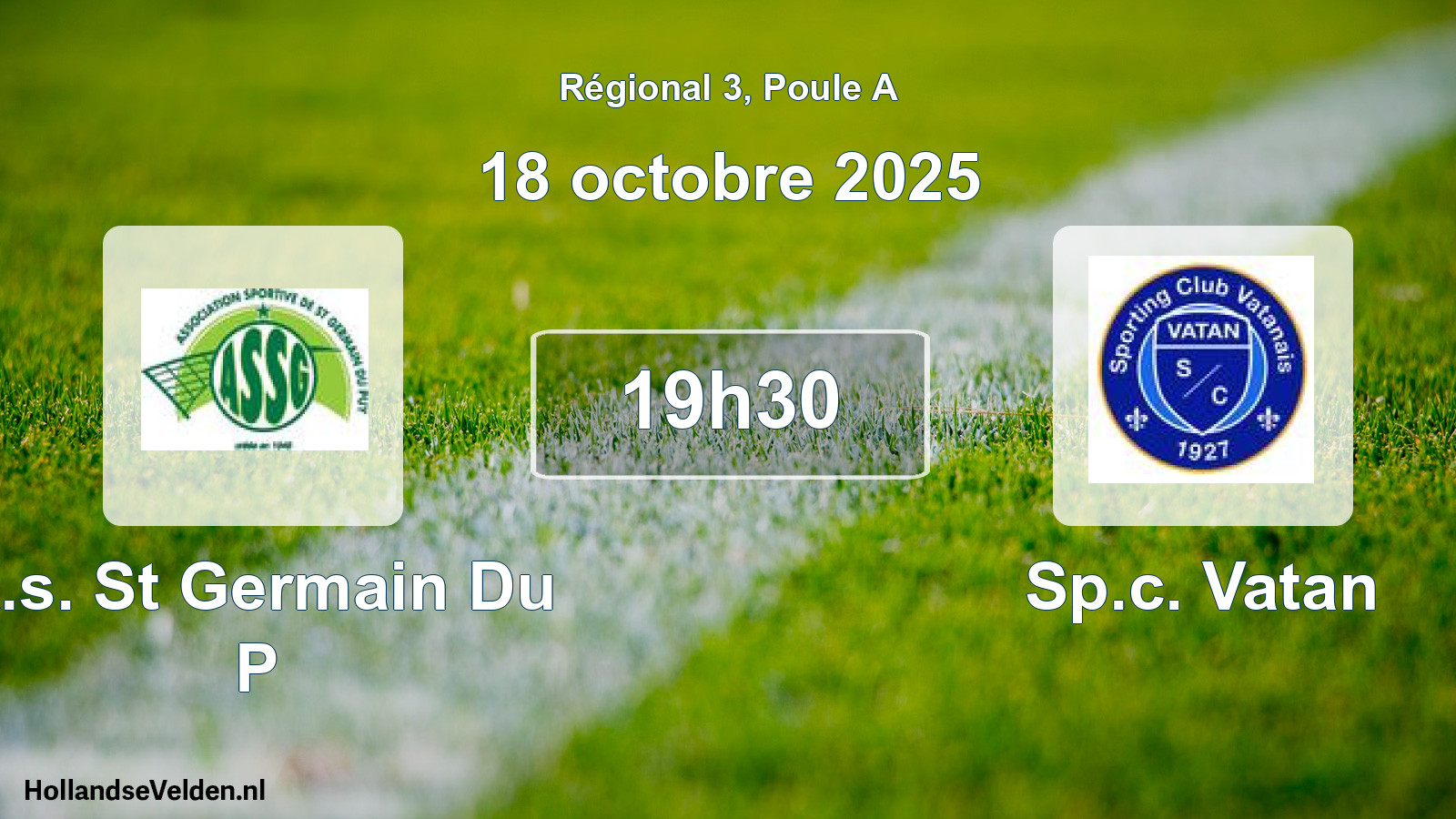 Geplande wedstrijd: A.s. St Germain Du P - Sp.c. Vatan (18 octobre 2025)