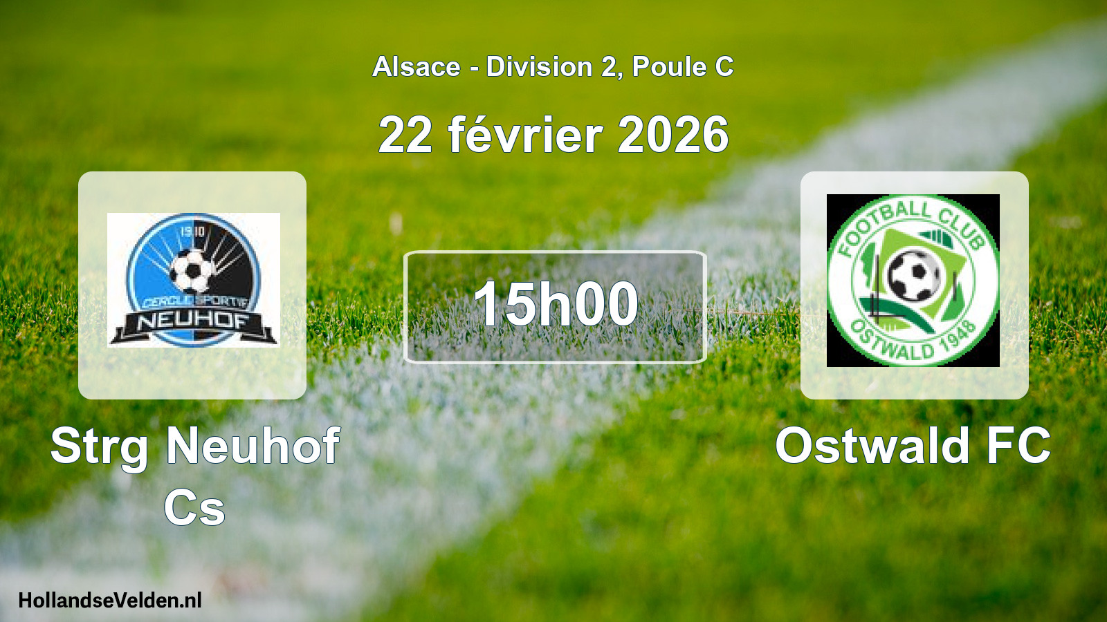 Match programmé: Strg Neuhof Cs - Ostwald FC (22 février 2026)