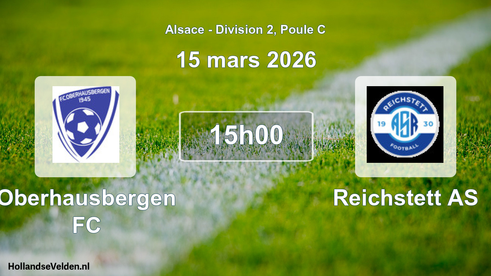 Geplande wedstrijd: Oberhausbergen FC - Reichstett AS (15 maart 2026)