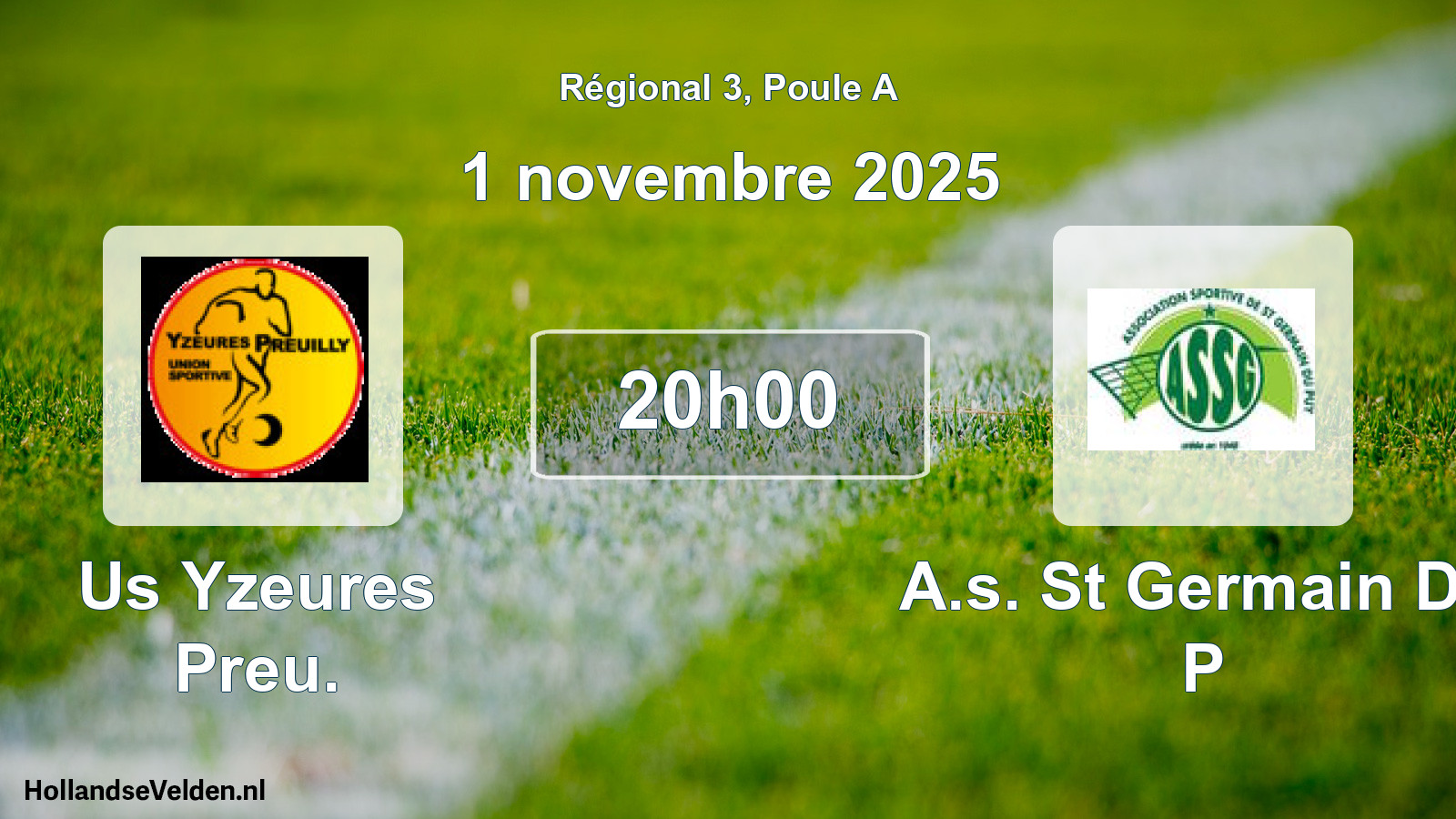 Geplande wedstrijd: Us Yzeures Preu. - A.s. St Germain Du P (1 novembre 2025)