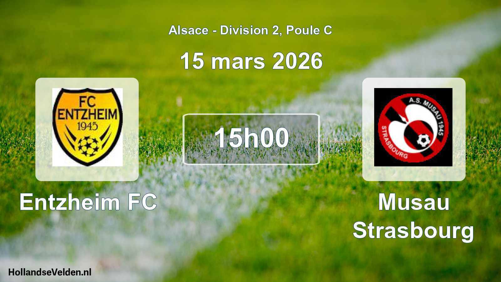 Match programmé: Entzheim FC - Musau Strasbourg (15 mars 2026)