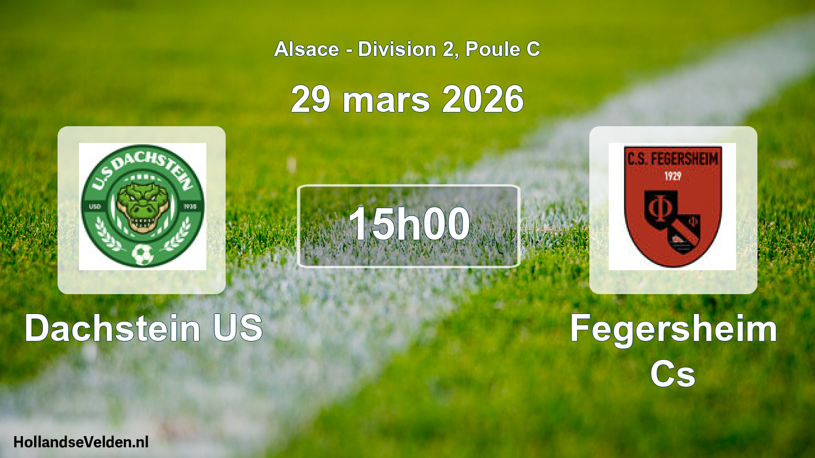 Match programmé: Dachstein US - Fegersheim Cs (29 mars 2026)