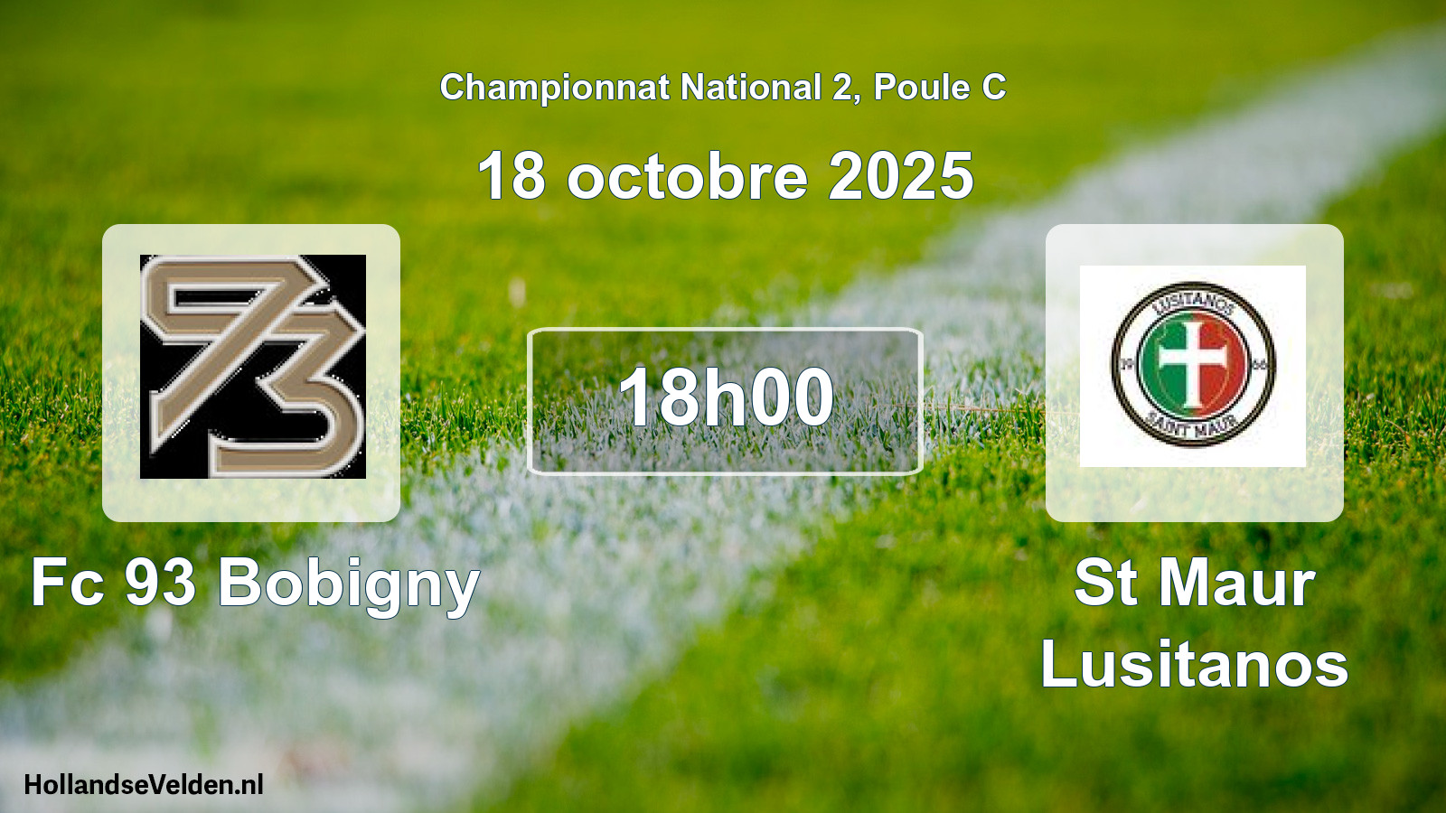 Geplande wedstrijd: Fc 93 Bobigny - St Maur Lusitanos (18 octobre 2025)