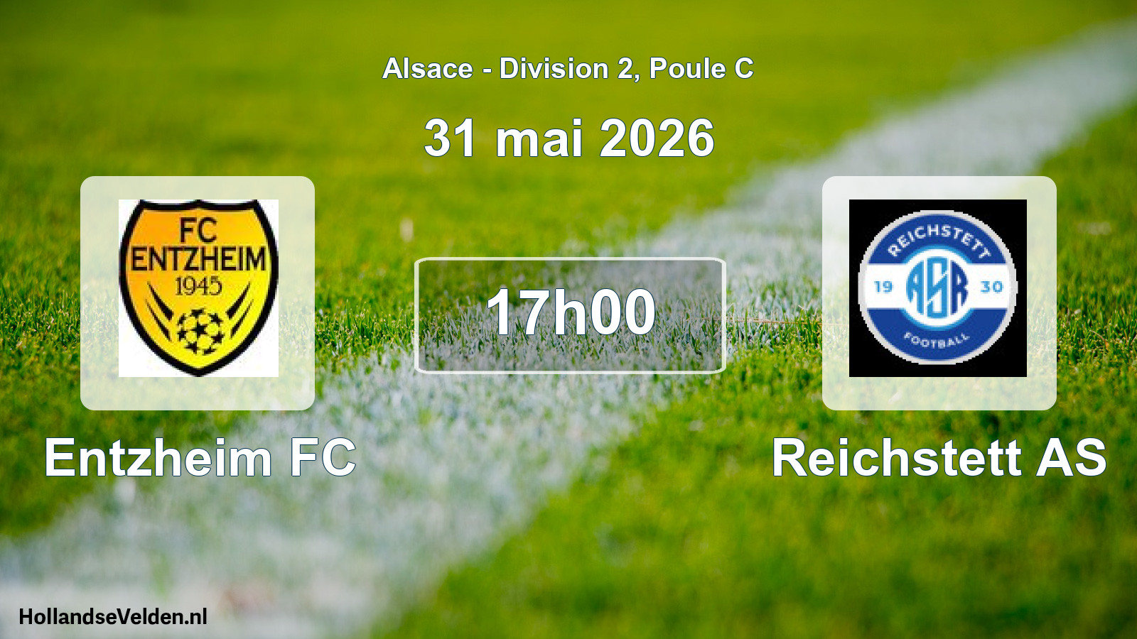 Match programmé: Entzheim FC - Reichstett AS (31 mai 2026)