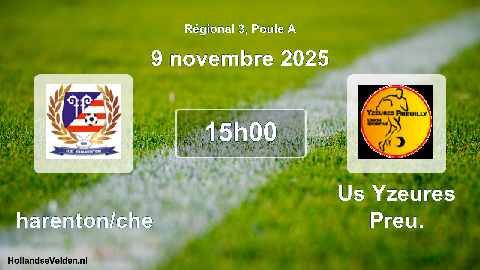 Geplande wedstrijd: Charenton/che - Us Yzeures Preu. (9 novembre 2025)