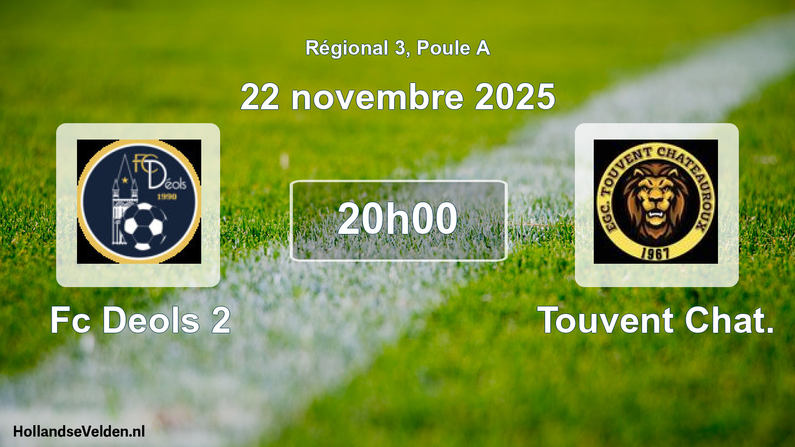 Geplande wedstrijd: Fc Deols 2 - Touvent Chat. (22 november 2025)