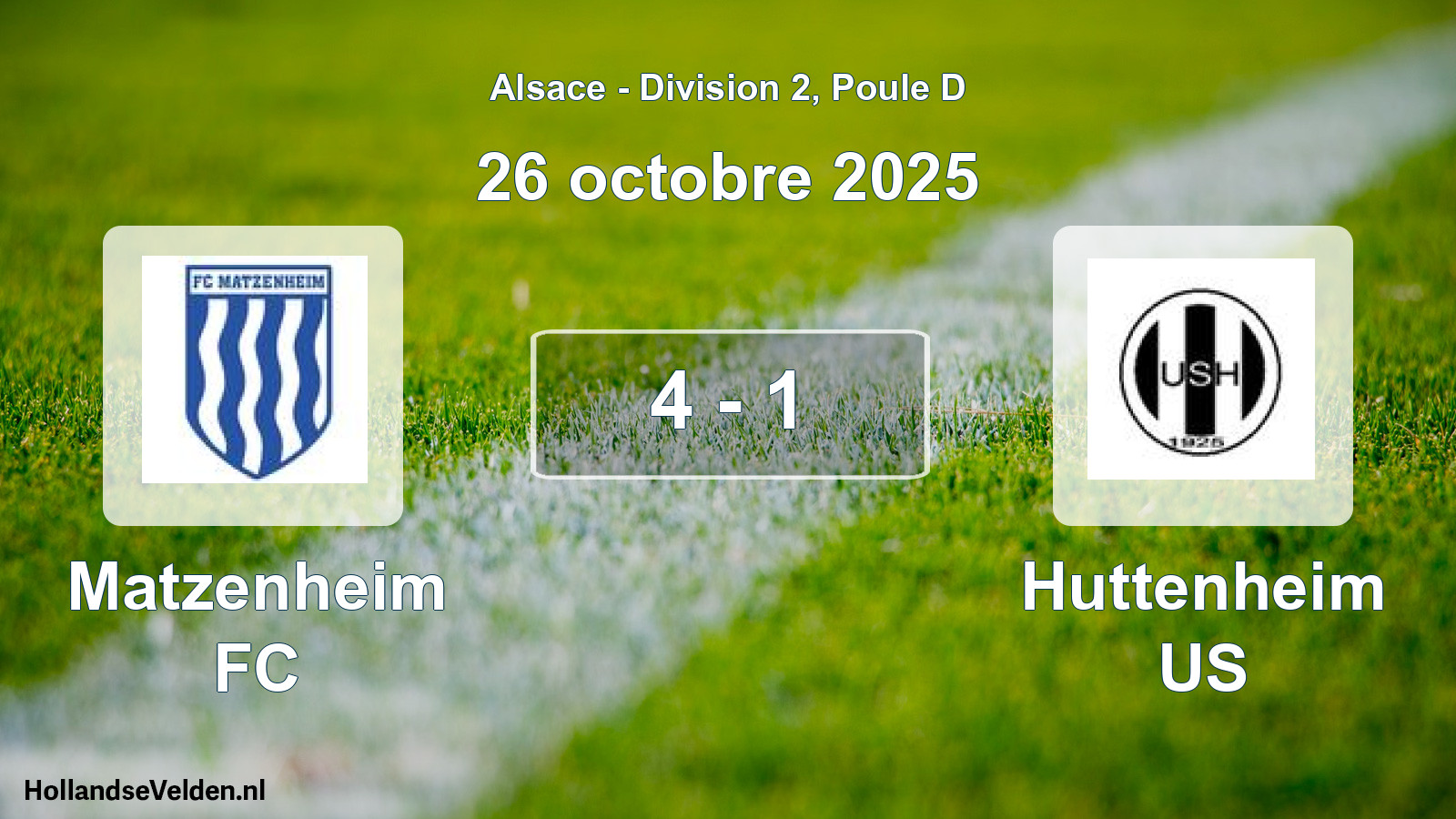 Match joué: Matzenheim FC - Huttenheim US 4 - 1 (26 octobre 2025)